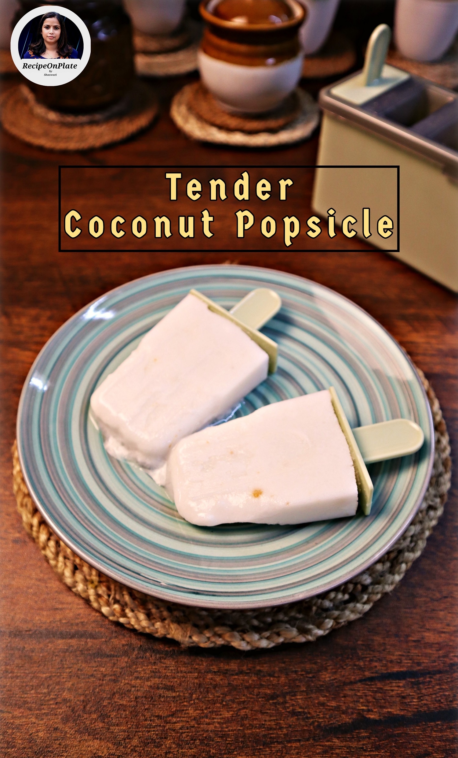 tender coconut popsicle