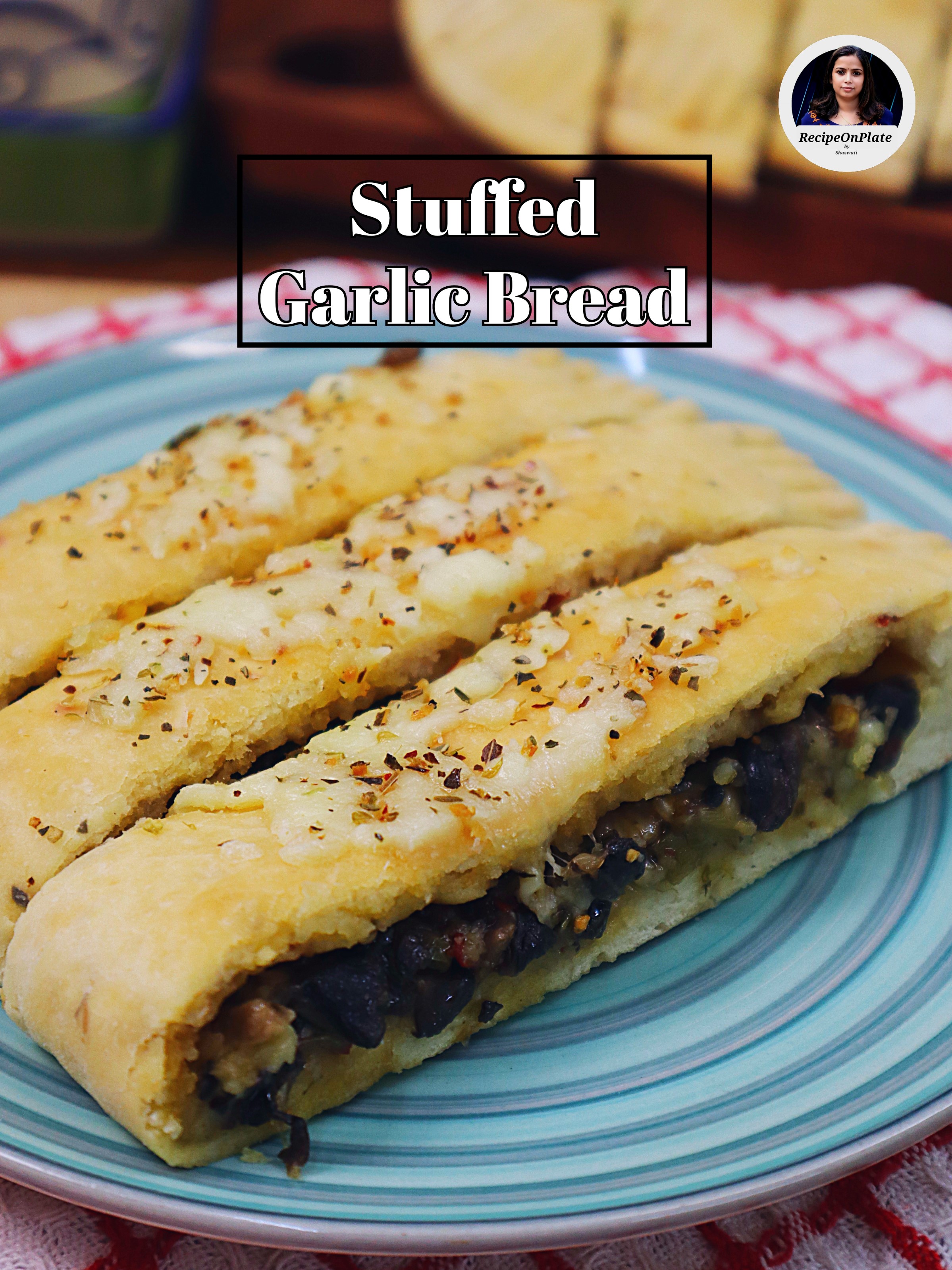 Stuffed Garlic Bread